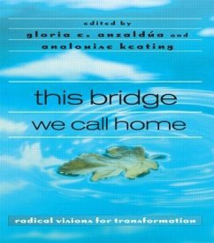 this bridge we call home - Anzalda, Gloria (ed.)