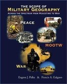 The Scope of Military Geography: Across the Spectrum from Peacetime to War