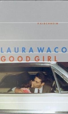 Good Girl - Waco, Laura