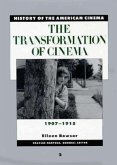 History of the American Cinema: The Transformation of Cinema, 1907-1915