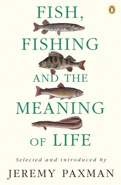 Fish, Fishing and the Meaning of Life - Paxman, Jeremy