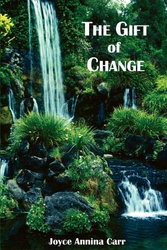 The Gift of Change - Carr, Joyce Annina