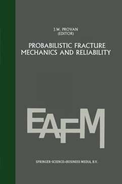 Probabilistic fracture mechanics and reliability - Provan, J.W. (Hrsg.)