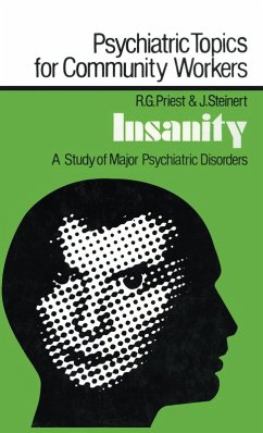 Insanity - Priest, Robert G; Steinert, J.