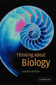 Thinking about Biology - Webster, Stephen
