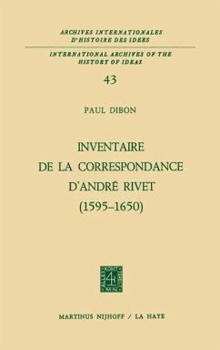 Inventaire de la correspondance d'André Rivet (1595-1650) - Dibon, Paul