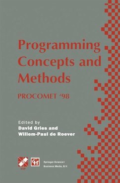 Programming Concepts and Methods PROCOMET ¿98 - Gries, David / de Roever, Willem-Paul (Hgg.)
