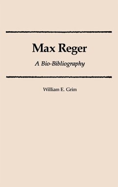 Max Reger - Grim, William E.