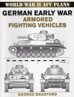 German Early War Armored Fighting Vehicles - Bradford, George