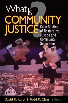 What Is Community Justice? - Karp, David R. (Reed) / Clear, Todd R. (eds.)
