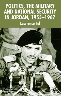 Politics, the Military and National Security in Jordan, 1955-1967 - Tal, L.