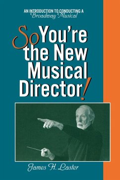 Cover So, You're the New Musical Director!