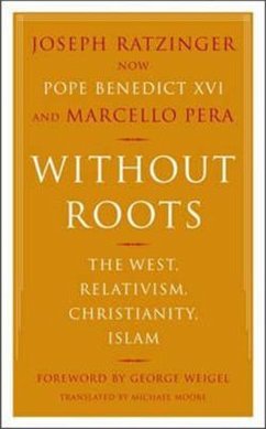 Without Roots - Ratzinger, Joseph; Pera, Marcello