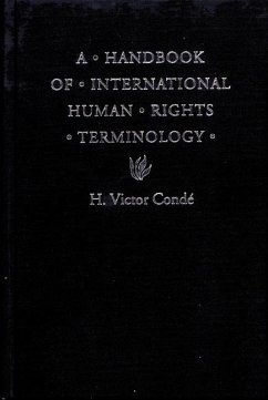 A Handbook of International Human Rights Terminology - Conde, H Victor