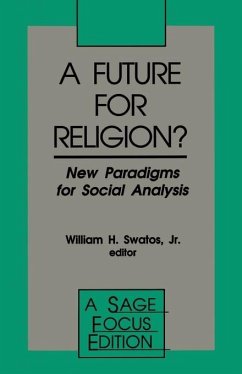 A Future for Religion? - Swatos, William H. Jr.