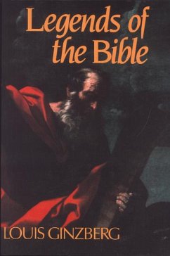 The Legends of the Bible - Ginzberg, Louis
