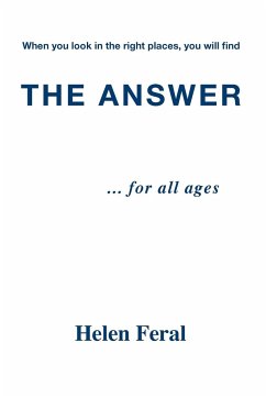 The Answer... for All Ages - Feral, Helen