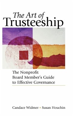 The Art of Trusteeship - Widmer, Candace; Houchin, Susan