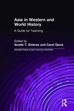 Asia in Western and World History - Embree, Ainslie T; Gluck, Carol