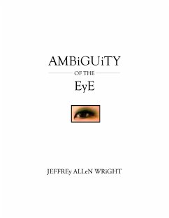 Ambiguity of the Eye - Wright, Jeffrey Allen