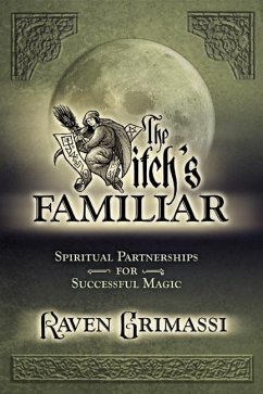 The Witch's Familiar - Grimassi, Raven