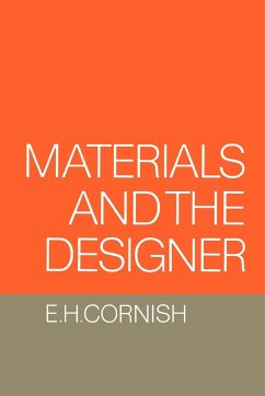 Materials and the Designer - Cornish, E. H.