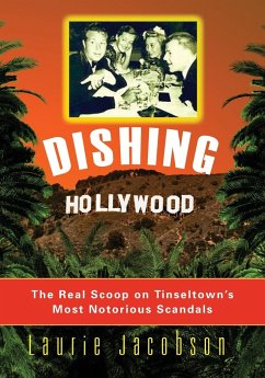 Dishing Hollywood - Jacobson, Laurie