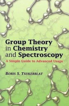 Group Theory in Chemistry and Spectroscopy - Tsukerblat, Boris S