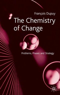 The Chemistry of Change - Dupuy, F.
