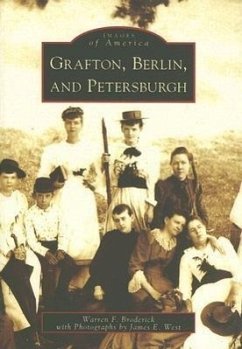 Grafton, Berlin, and Petersburgh - Broderick, Warren F.