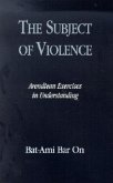 The Subject of Violence