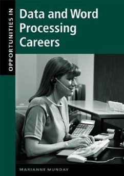Opportunities in Data and Word Processing Careers - Munday, Marianne Forrester