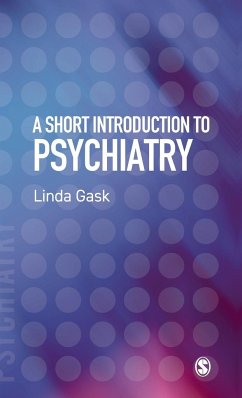 A Short Introduction to Psychiatry - Gask, Linda