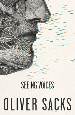 Seeing Voices - Sacks, Oliver