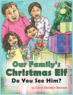 Our Family's Christmas Elf - Bannon, Carol Sbordon