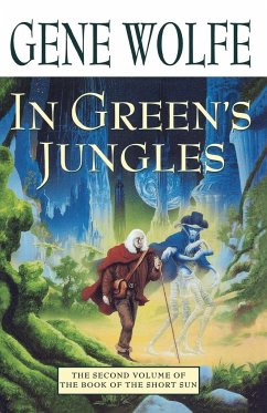 In Green's Jungles - Gene, Wolfe