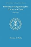 Planning and Organizing the Postwar Air Force