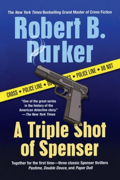 A Triple Shot of Spenser - Parker, Robert B.