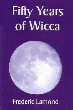 Fifty Years of Wicca - Lamond, Frederic