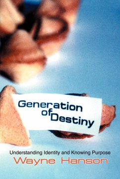 Generation of Destiny - Hanson, Wayne C.