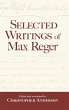 Selected Writings of Max Reger - Bild 1