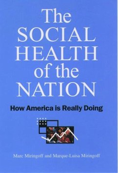 The Social Health of the Nation - Miringoff, Marc; Miringoff, Marque-Luisa