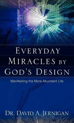 Everyday Miracles by God's Design - Jernigan, David A.