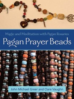 Pagan Prayer Beads - Greer, John Michael; Vaughn, Clare