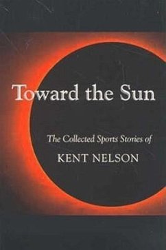 Toward the Sun - Nelson, Kent
