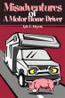 Misadventures of a Motor Home Driver - Bild 1