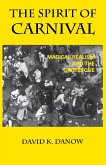 The Spirit of Carnival: Magical Realism and the Grotesque
