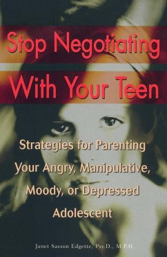 Stop Negotiating with Your Teen - Edgette, Janet Sasson