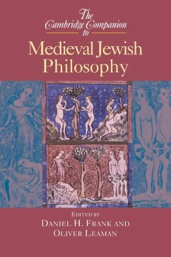 The Cambridge Companion to Medieval Jewish Philosophy - Frank, Daniel H. / Leaman, Oliver (eds.)