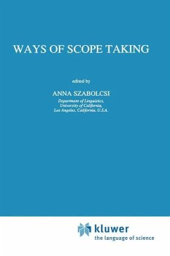 Ways of Scope Taking - Szabolcsi